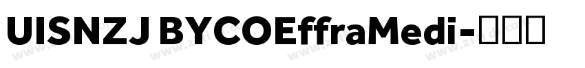 UISNZJ BYCOEffraMedi字体转换